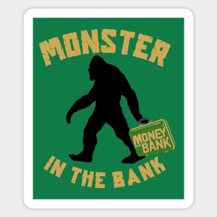 Monster in the Bank Sticker